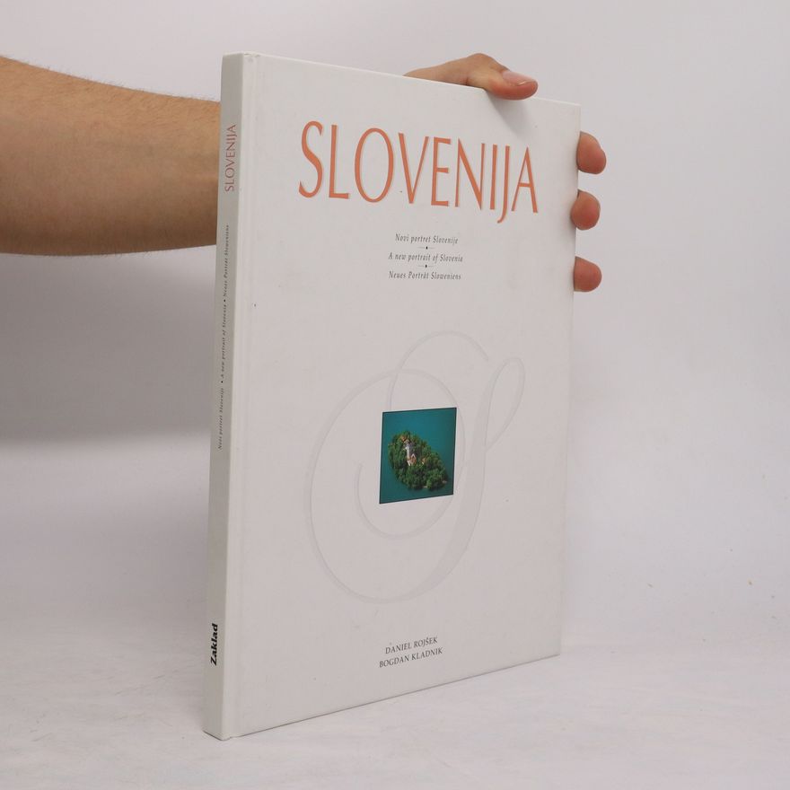 Daniel Rojšek Slovenija. Novi portret Slovenije