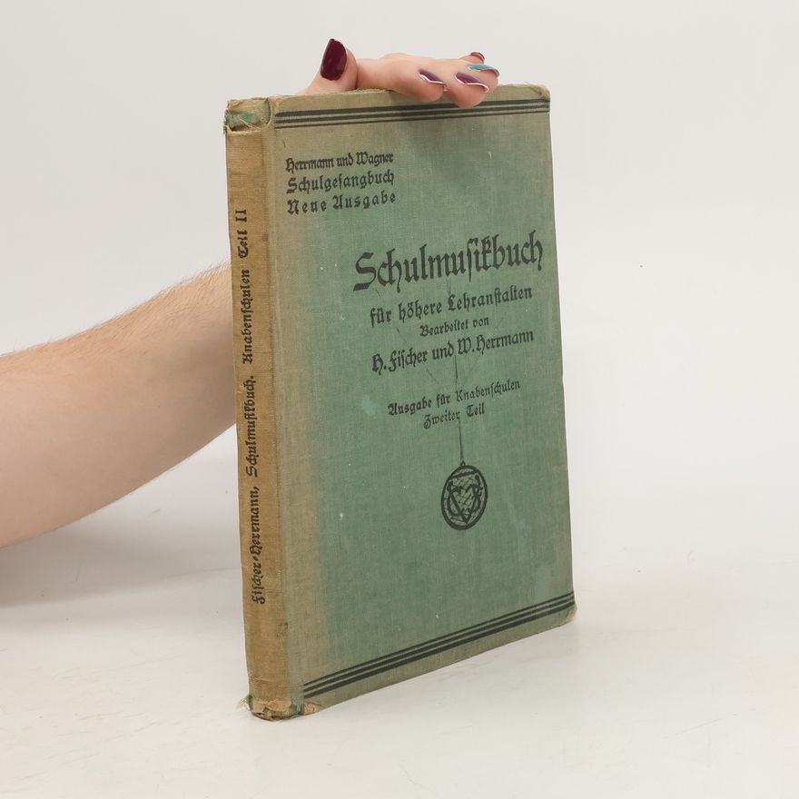 Autorenkollektiv Schulmusikbuch für höhere Lehranstalten