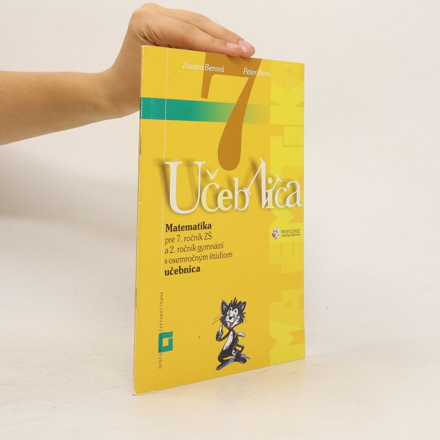 Zuzana Berová Matematika pre 7. ročník ZŠ - učebnica