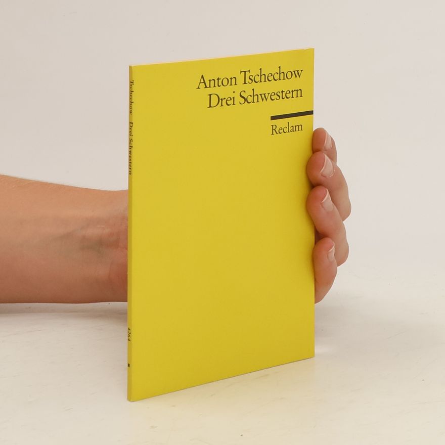 Anton Chekhov Drei Schwestern