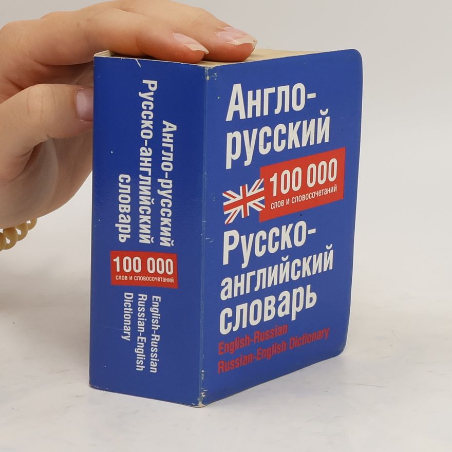 Autorenkollektiv Англо-русский и русско-английский словарь (Anglicko-ruský a rusko-anglický slovník)
