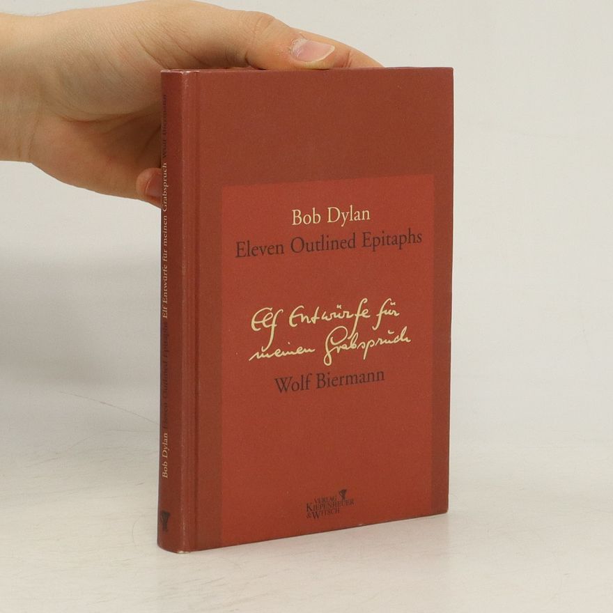 Bob Dylan Eleven outlined epitaphs
