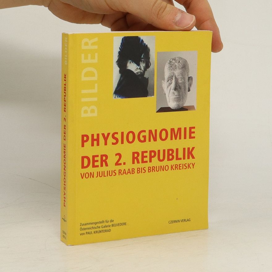 Paul Kruntorad Physiognomie der 2. Republik