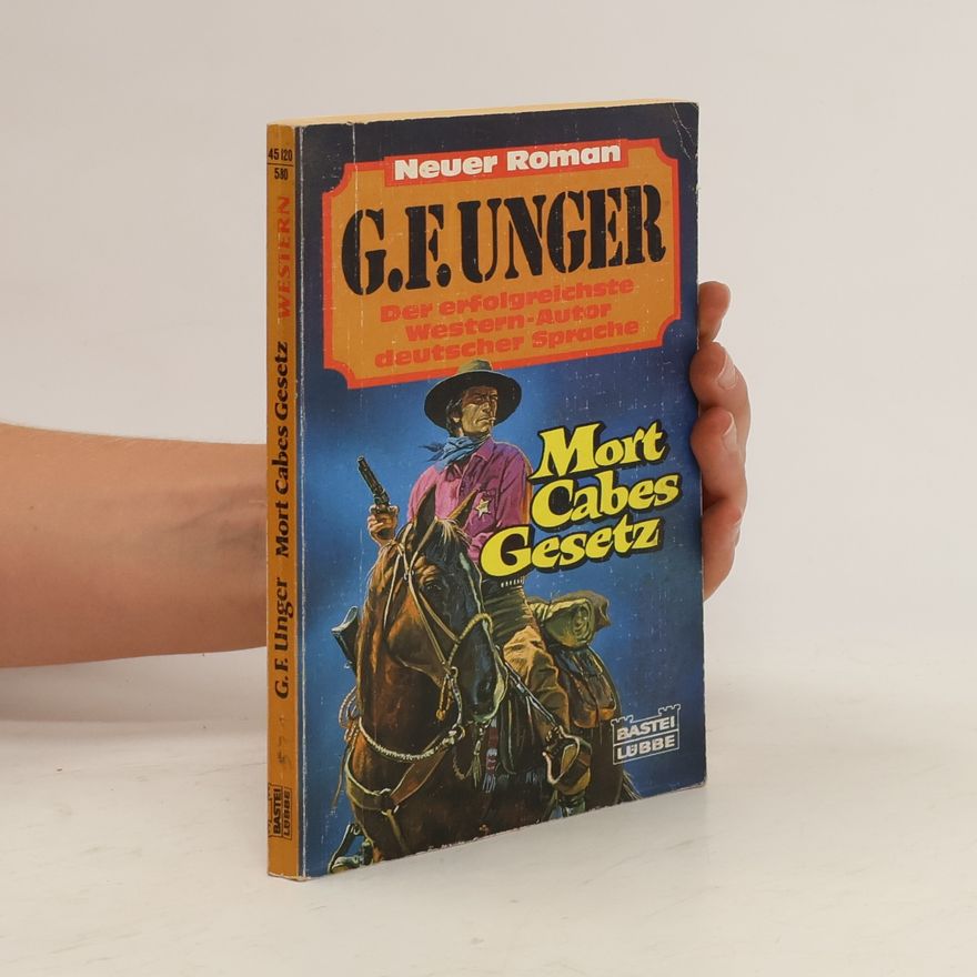 Gert Fritz Unger Mort Cabes Gesetz