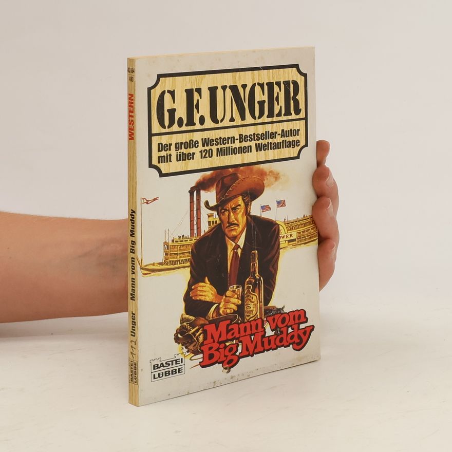Gert Fritz Unger Mann vom Big Muddy