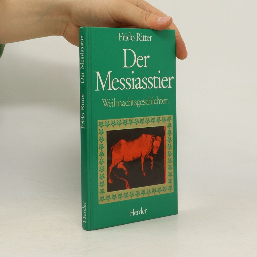 Frido Ritter Der Messiasstier