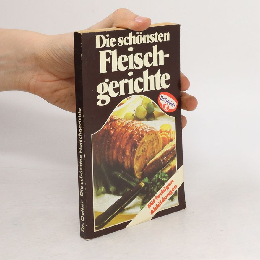 Kolektiv autorů Die schönsten Fleischgerichte