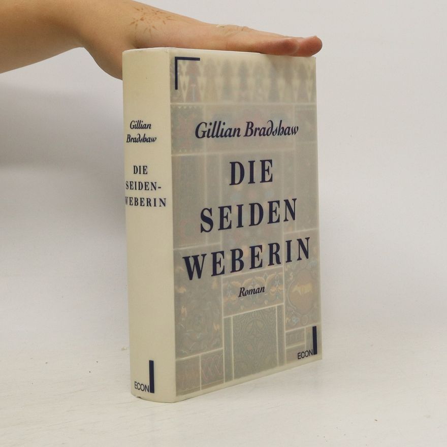 Gillian Bradshaw Die Seiden Weberin
