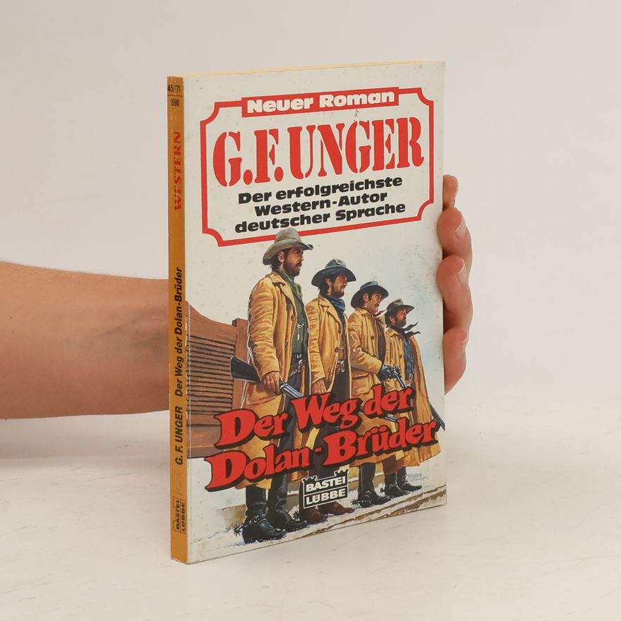 Gert Fritz Unger Der Weg der Dolan-Brüder