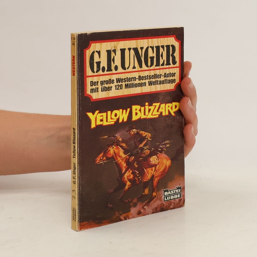 G. F. Unger Yellow Blizzard