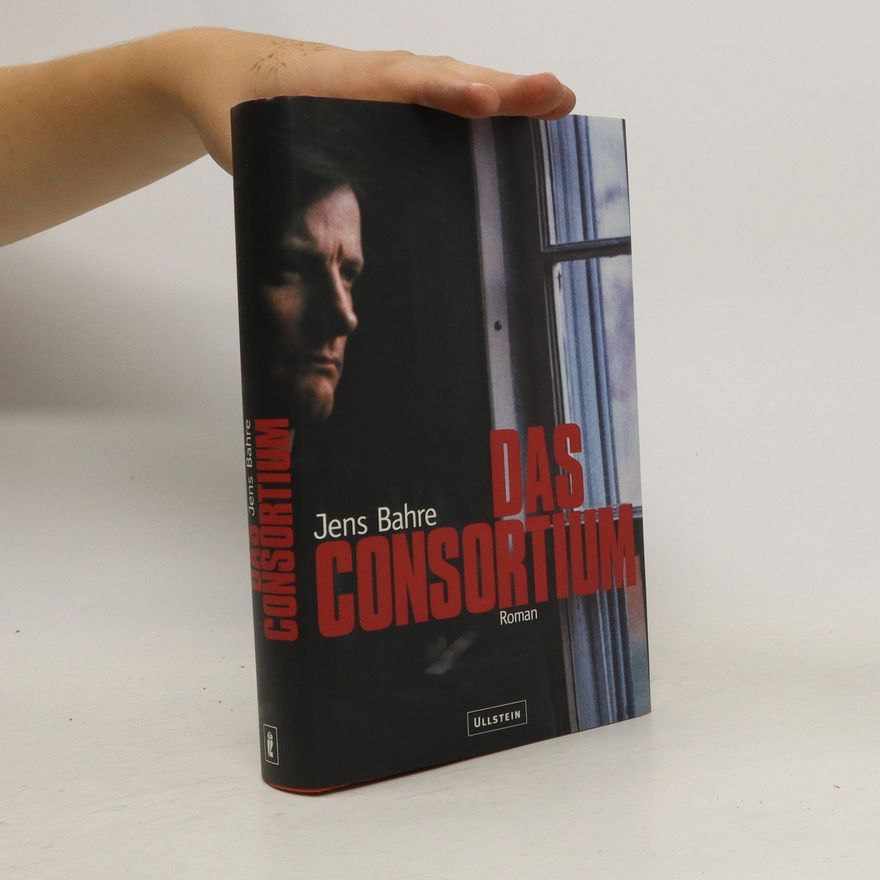 Jens Bahre Das Consortium