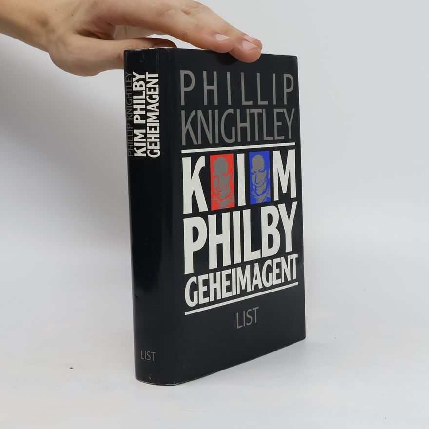 Phillip Knightley Kim Philby, Geheimagent