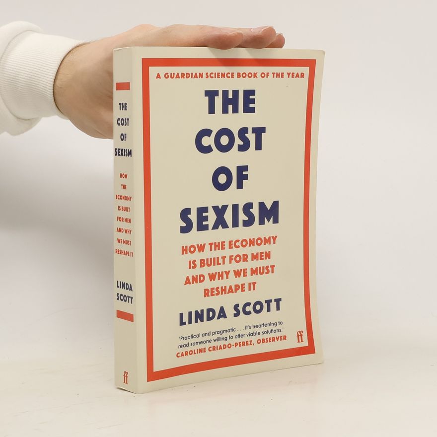 Linda Scott The Cost of Sexism