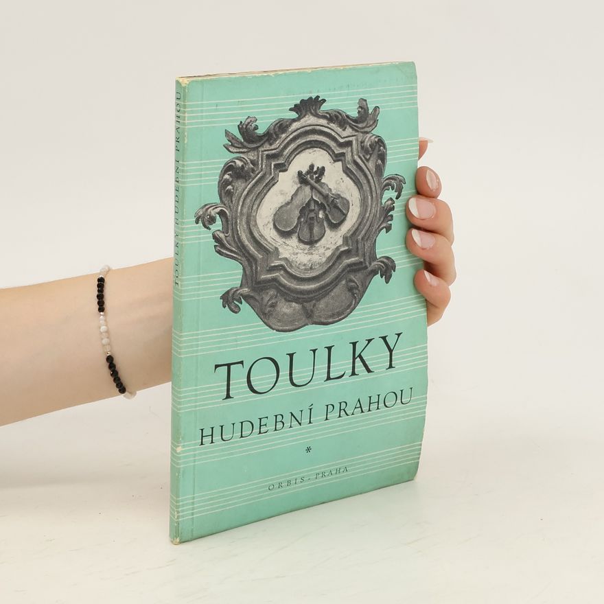 Autorenkollektiv Toulky hudební Prahou