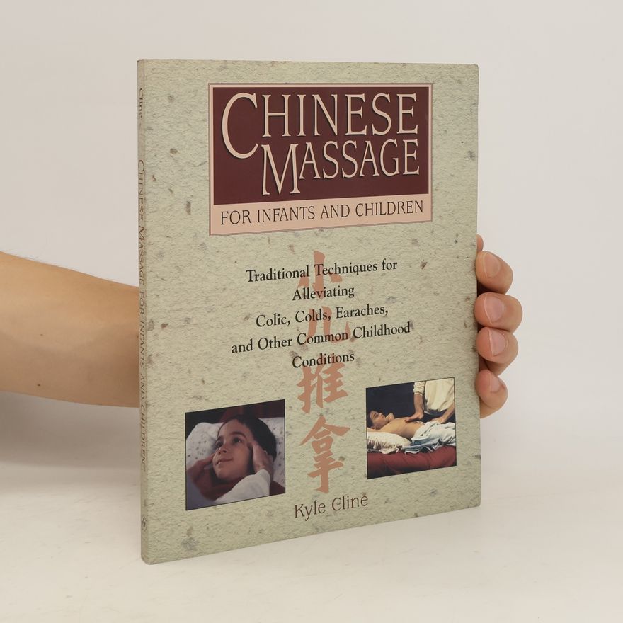 Kyle Cline Chinese Massage for Infants and Children