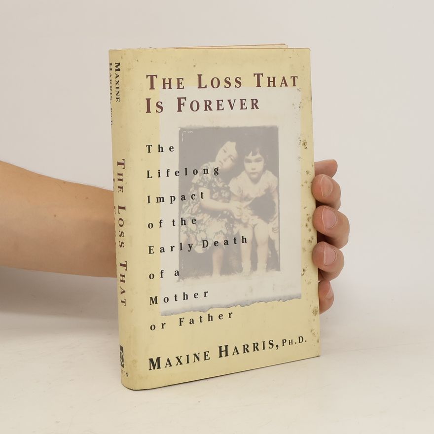 Maxine Harris The Loss That Is Forever