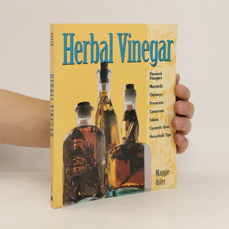 Maggie Oster Herbal Vinegar