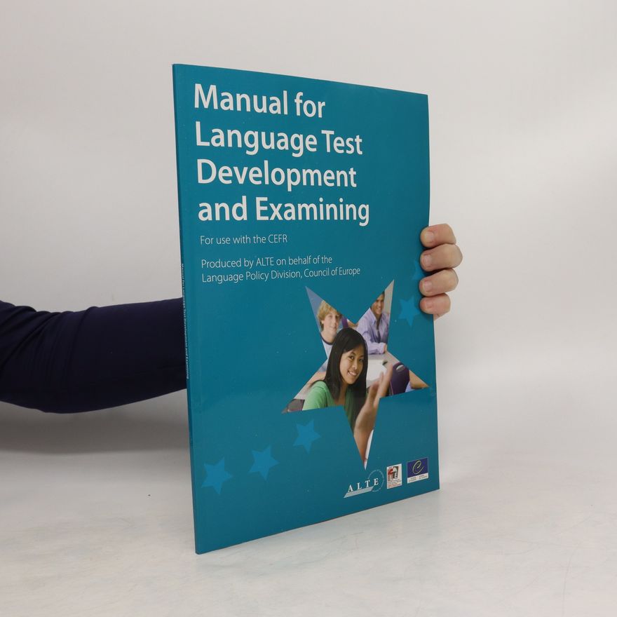 Various authors Manual for Language Test Development and Examining