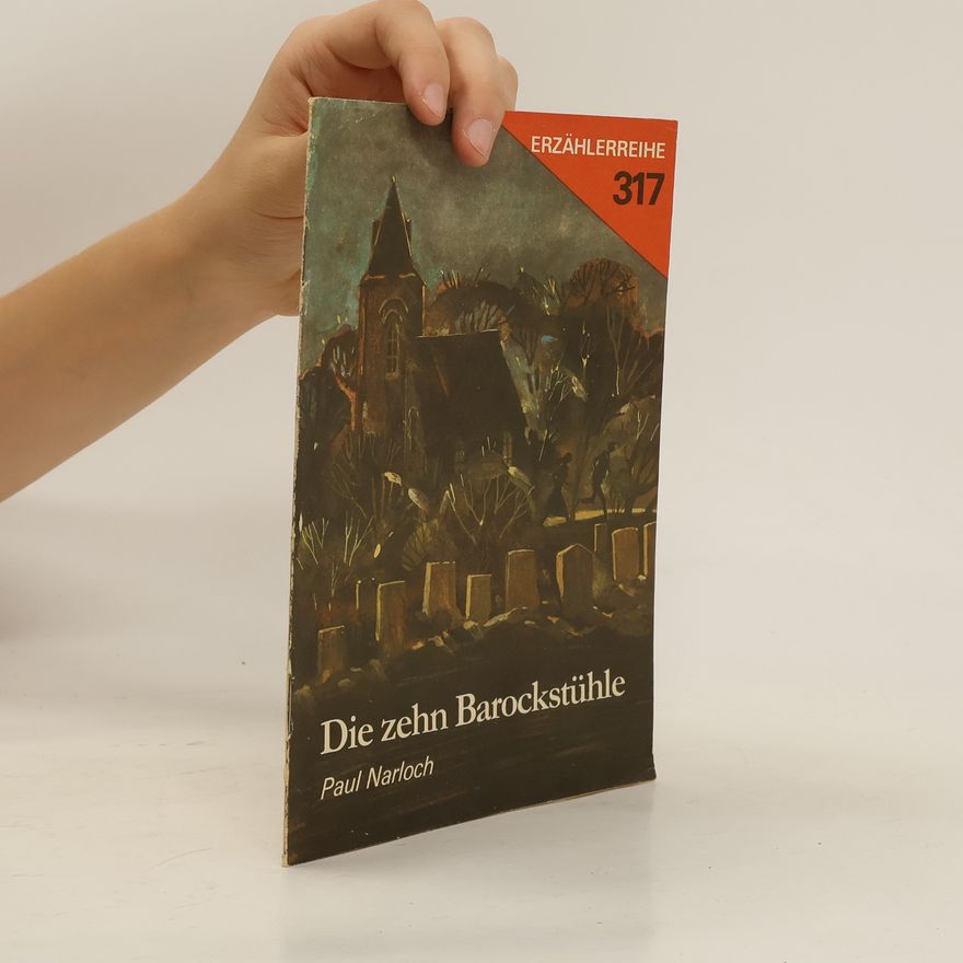 Paul Narloch Die zehn Barockstühle