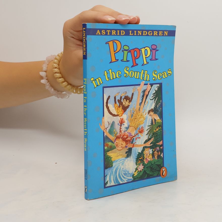 Astrid Lindgren Pippi in the South Seas