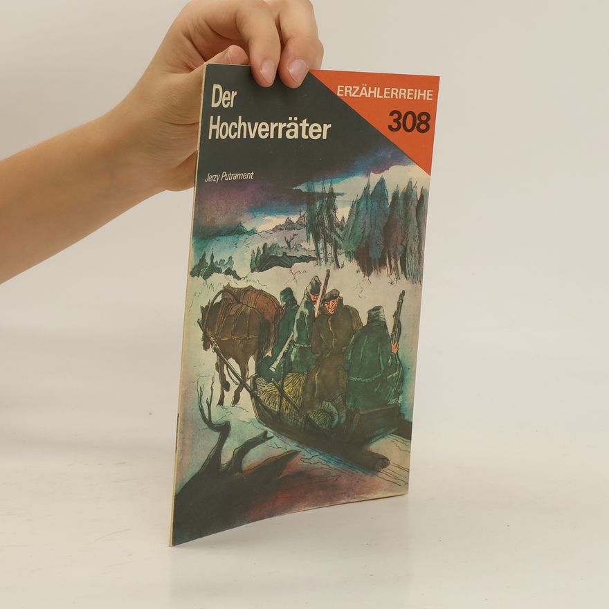 Jerzy Putrament Der Hochverräter
