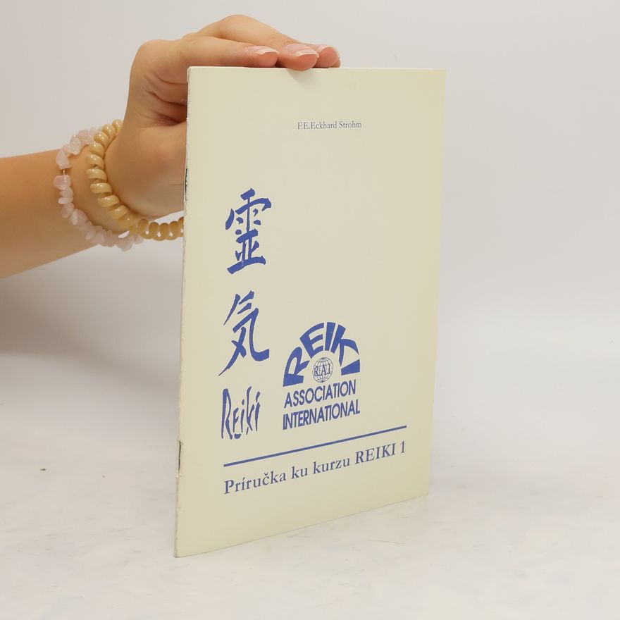 Various authors Príručka ku kurzu reiki 1