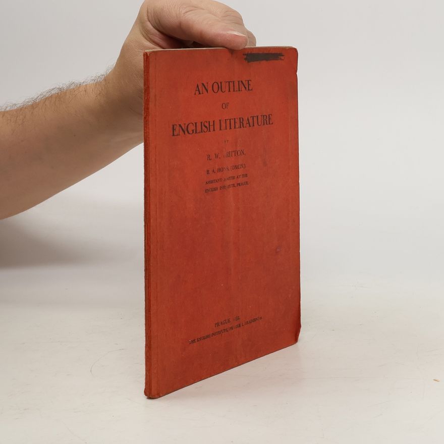 R. W. Britton An Outline of English Literature
