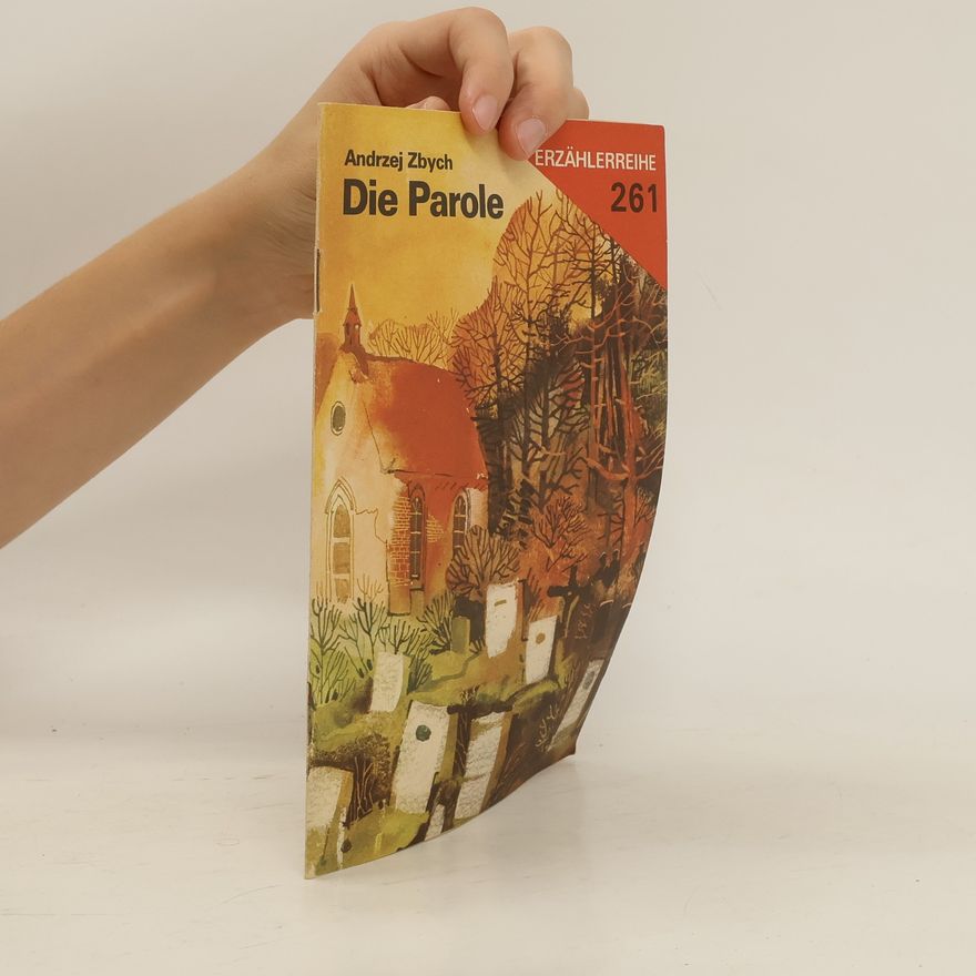 Zbych Andrzej Die Parole