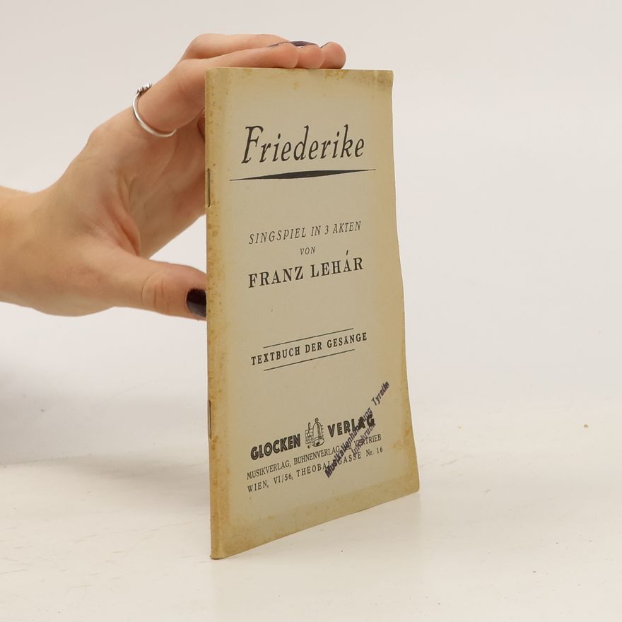 Franz Lehár Friederike