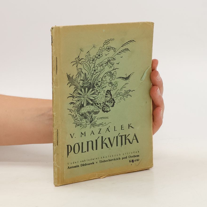V. Mazálek Polní kvítka
