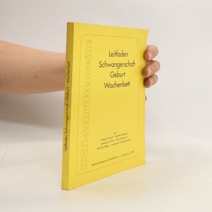 Margrit Haack Leitfaden Schwangerschaft, Geburt, Wochenbett