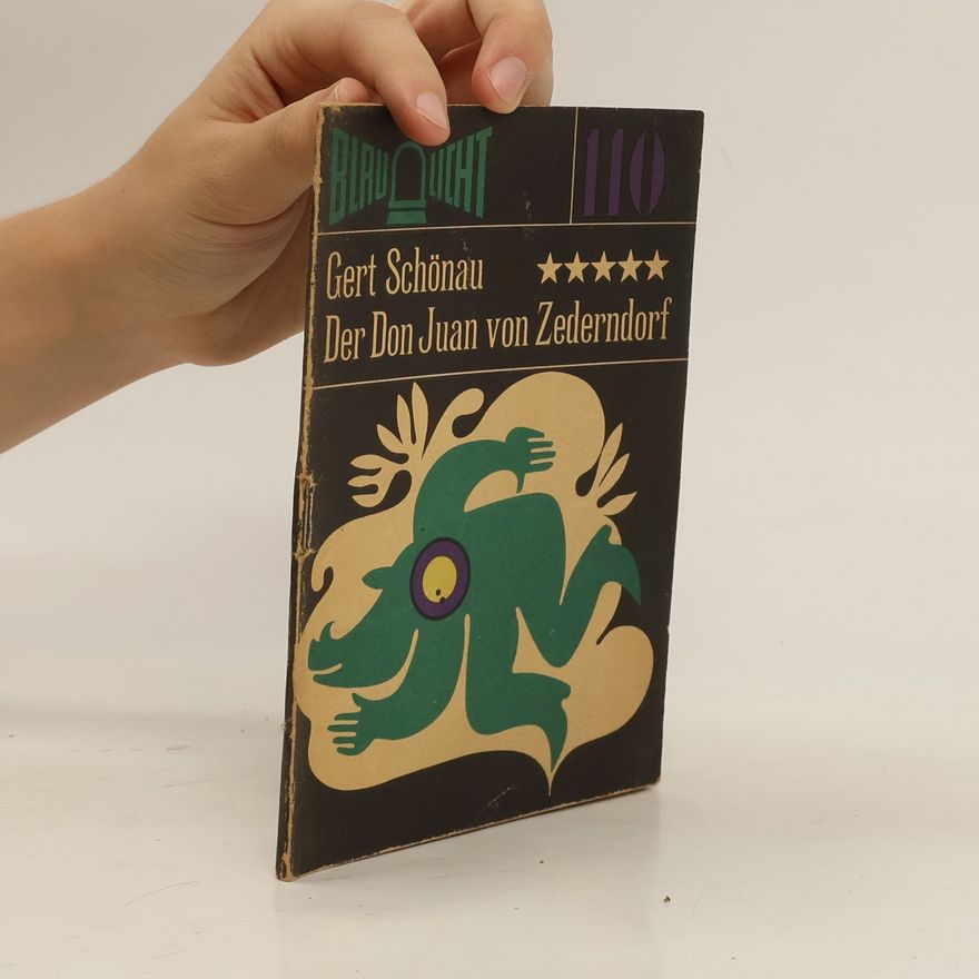 Gert Schönau Der Don Juan von Zederndorf