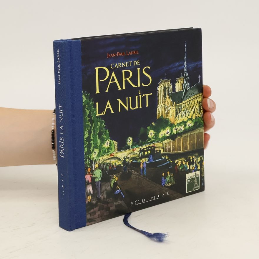 Jean-Paul Ladril Carnet de Paris la nuit