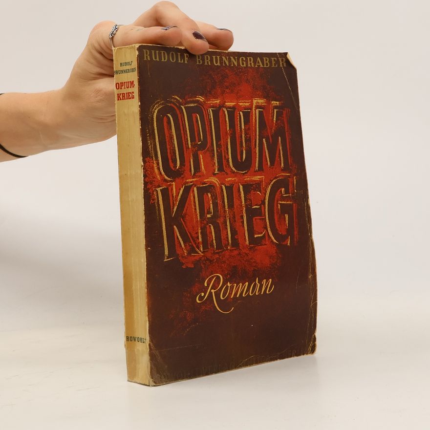 Rudolf Brunngraber Opiumkrieg