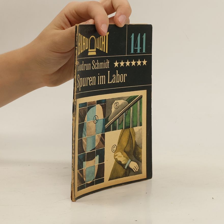 Gudrun Schmidt Spuren im Labor