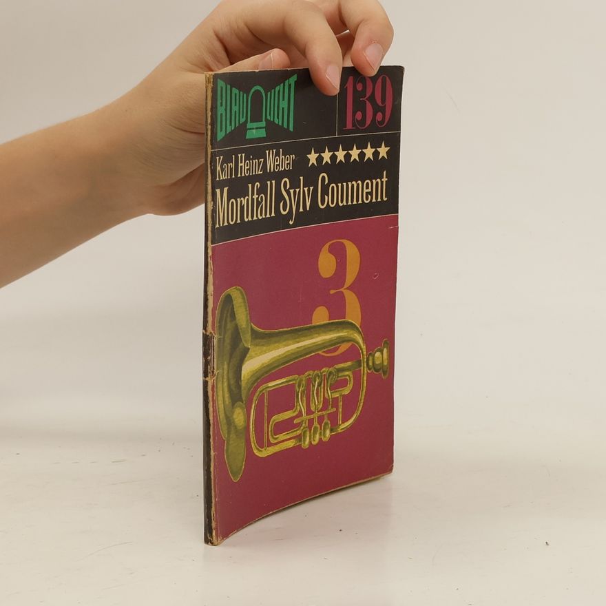 Karl Heinz Weber Mordfall Sylv Coument