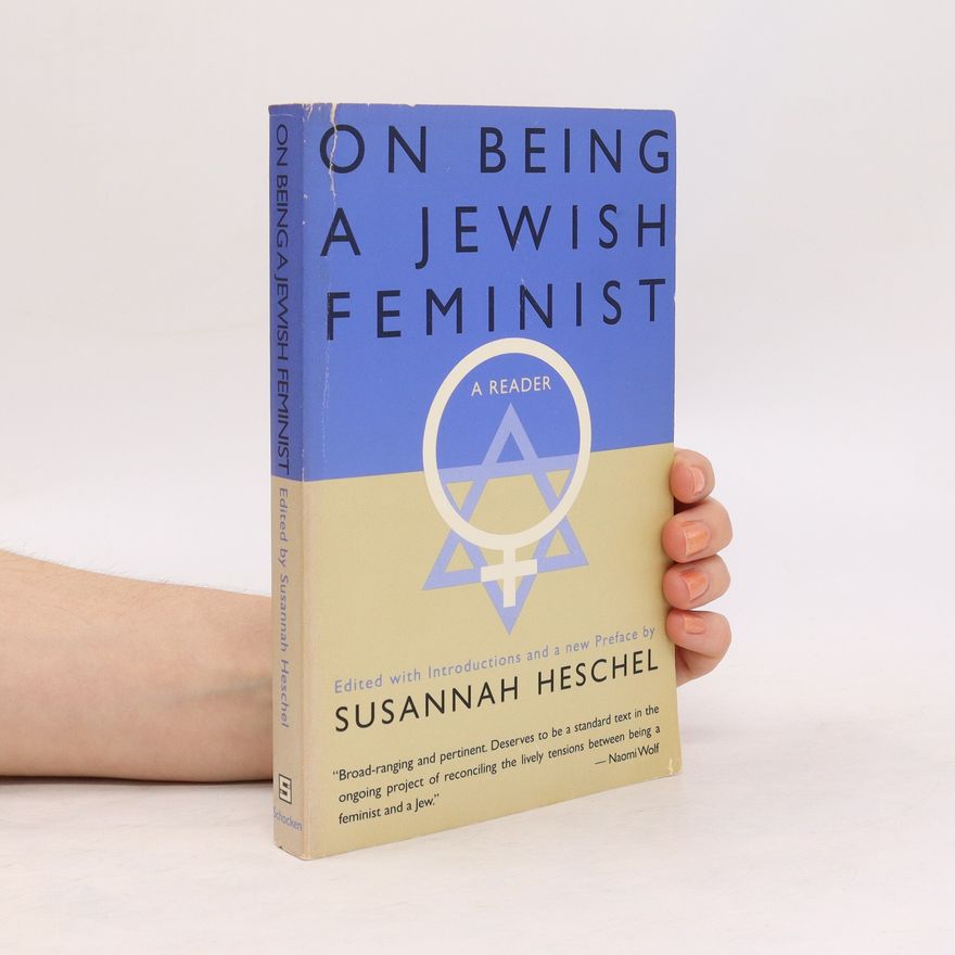 Susannah Heschel On Being a Jewish Feminist