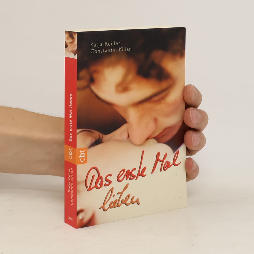 Katja Reider Das erste Mal lieben