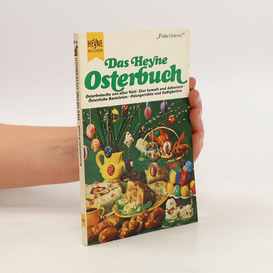 Autorenkollektiv Das Heyne Osterbuch. Frohe Ostern!