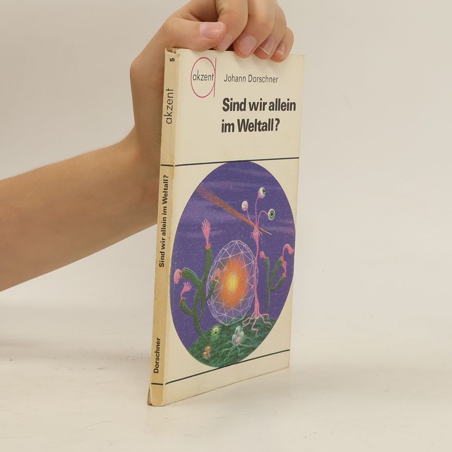 Otto Julius Hartmann Sind wir allein im Weltall?