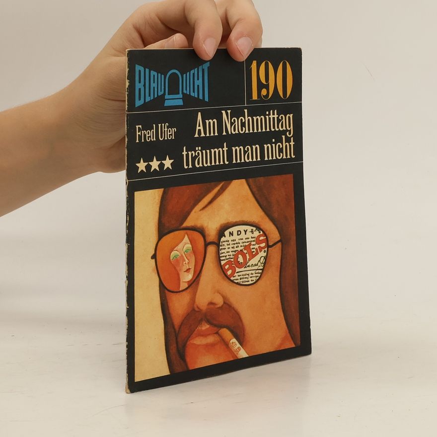 Fred Ufer Am Nachmittag träumt man nicht