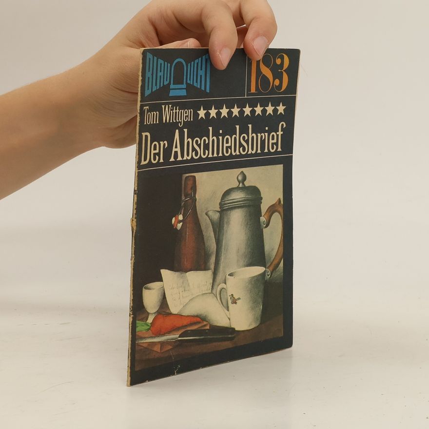 Tom Wittgen Der Abschiedsbrief