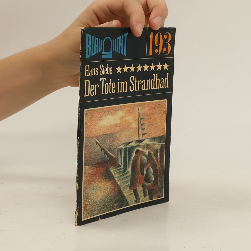 Hans Siebe Der Tote im Strandbad