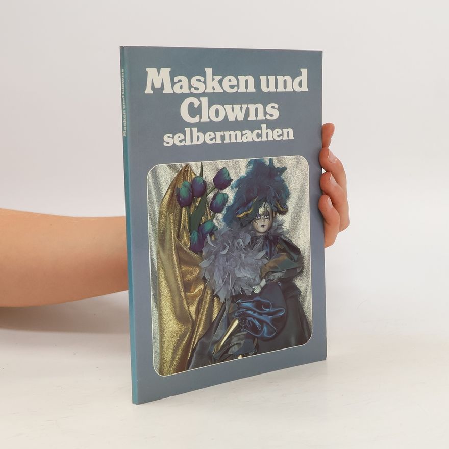 Autorenkollektiv Masken und Clowns selbermachen