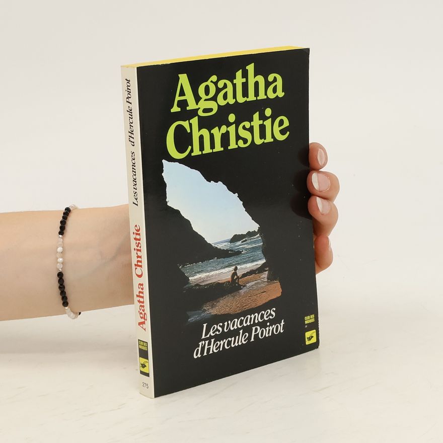 Agatha Christie Les Vacances d'Hercule Poirot
