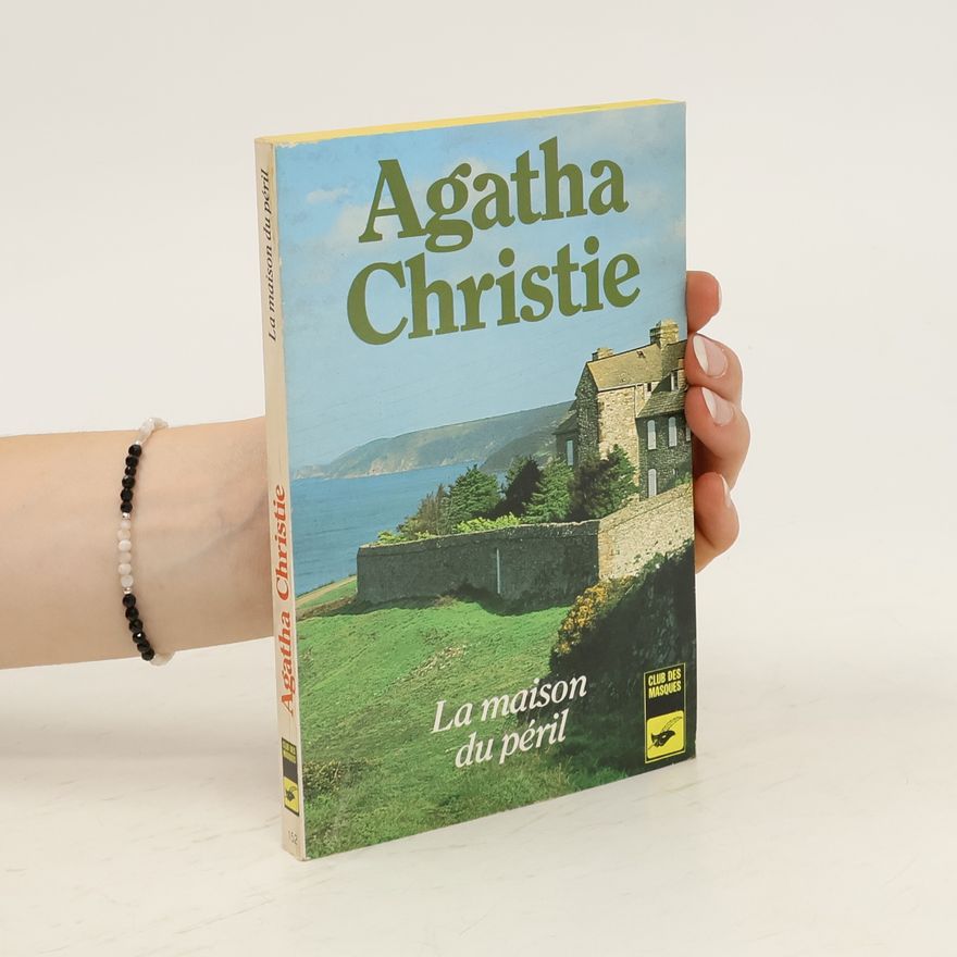 Agatha Christie La maison du péril