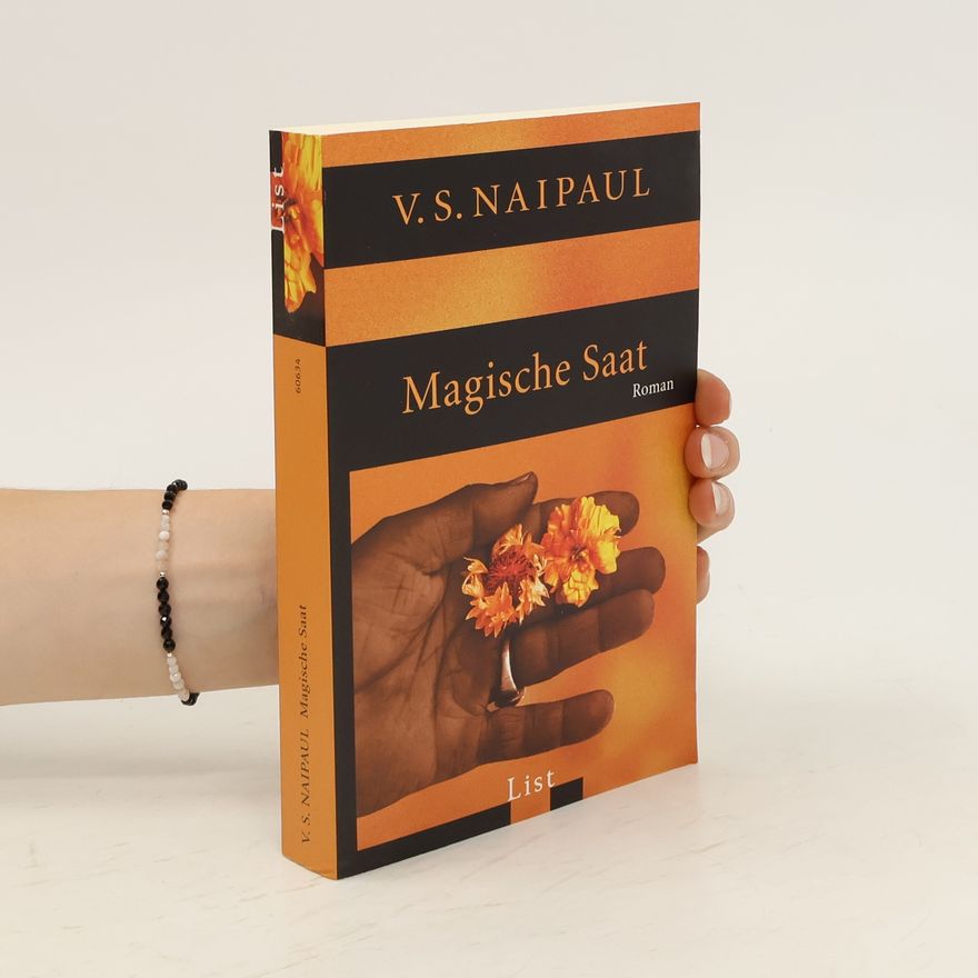 V. S. Naipaul Magische Saat