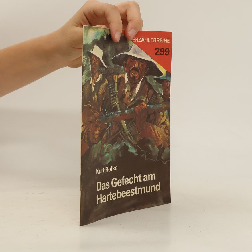 Kurt Röfke Das Gefecht am Hartebeestmund