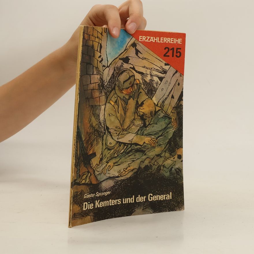 Günter Spranger Die Kemters und der General