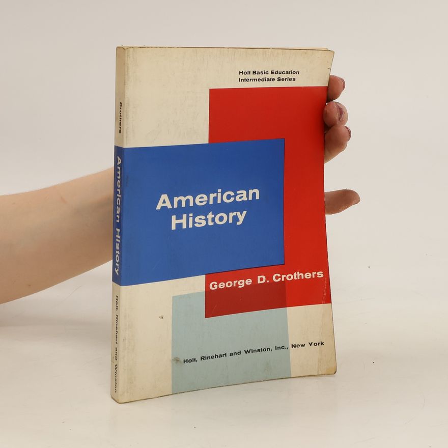 George D. Crothers American History